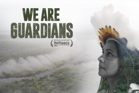 poster for We are Guardians: indigenous woman superimposed over photo of the Amazon